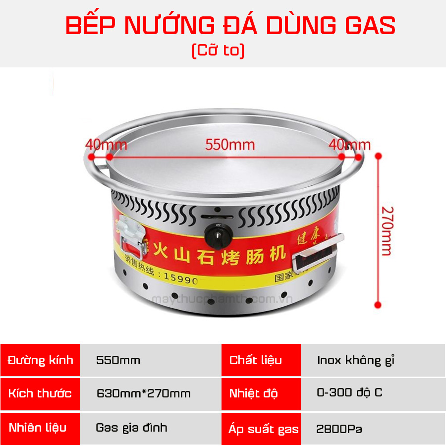 thông số kỹ thuật bếp nướng đá dùng gas cỡ to