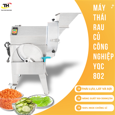 Máy thái rau củ công nghiệp YQC-802