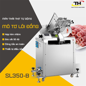 Máy thái thịt tự động SL350B